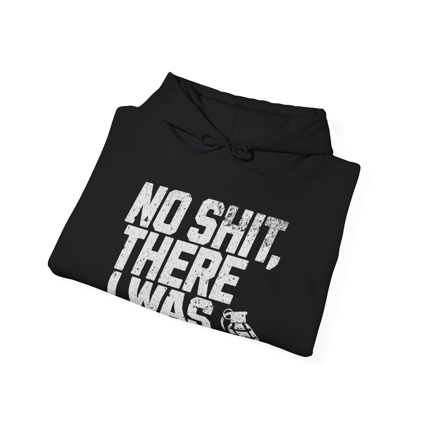 No Sh*t, There I Was Hoodie – For Storytelling Legends